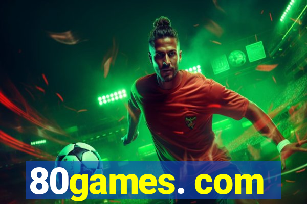 80games. com